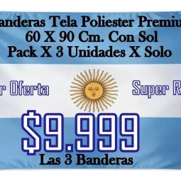 Super Regalo Pack X 3 Banderas 60 X 90 Cm. X Solo $ 9.999 Las 3 Banderas
